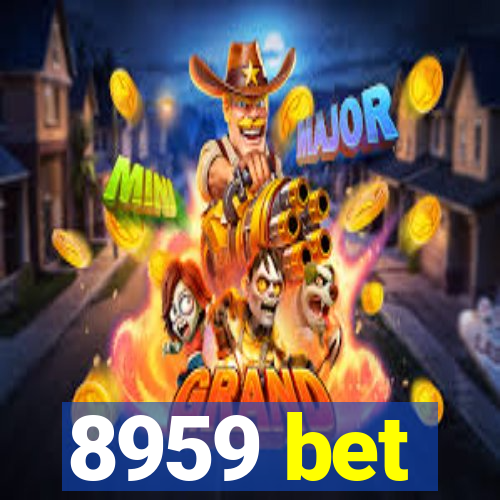 8959 bet